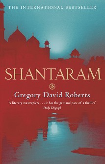 Shantaram - Gregory David Roberts - 