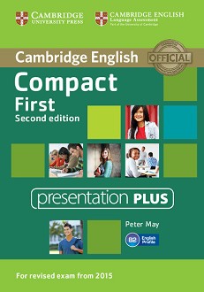 Compact First -  B2: Presentation Plus :      - Second Edition - Peter May - 