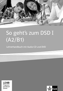 So geht's zum DSD I -  A2 - B1:    + CD  DVD-ROM :      - Beate Muller-Karpe, Alexandra Olejarova - 