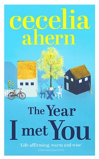 The Year I Met You - Cecelia Ahern - 