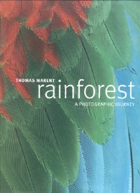 Rainforest. A Photographic Journey - Thomas Marent - 