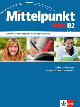 Mittelpunkt Neu -  B2:         :      - Margit Doubek, Nadja Fugert, Katja Funk-Chennaoui, Stefan Kreutzmuller, Klaus Mautsch, D. Schmeiser, H. T. Soares - 