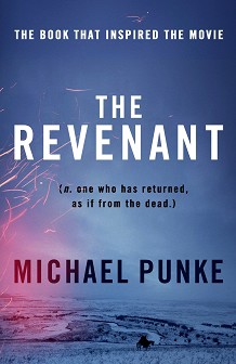 The Revenant - Michael Punke - 