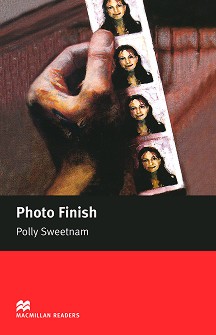 Macmillan Readers - Starter: Photo Finish - Polly Sweetnam - 