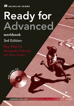 Ready for Advanced -  C1:      + CD :      - Third Edition - Roy Norris, Amanda French, Miles Horden -  