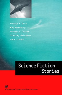 Macmillan Literature Collections - Proficiency: Science Fiction Stories - 