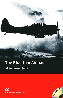 Macmillan Readers - Elementary: The Phantom Airman + 2 CDs - Allan Frewin Jones - 