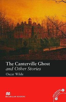 Macmillan Readers - Elementary: The Canterville Ghost and Other Stories - Oscar Wilde - 