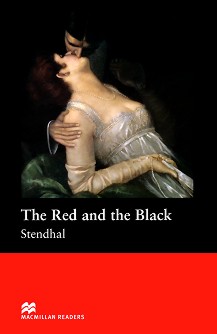 Macmillan Readers - Intermediate: The Red and the Black - Stendhal - 