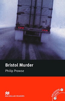 Macmillan Readers - Intermediate: Bristol Murder - Philip Prowse - 