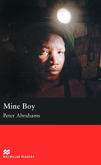 Macmillan Readers - Upper Intermediate: Mine Boy - Peter Abrahams - 