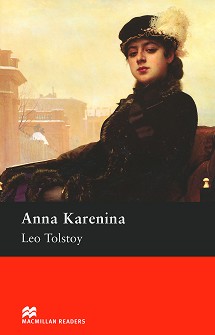 Macmillan Readers - Upper Intermediate: Anna Karenina - Leo Tolstoy - 