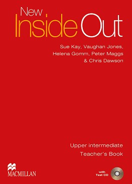 New Inside Out - Upper intermediate:    + Test CD :      - Sue Kay, Vaughan Jones, Helena Gomm, Peter Maggs, Chris Dawson - 