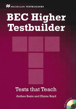         BEC Higher + CD   : First Edition - Anthea Bazin, Elaine Boyd - 