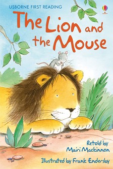 Usborne First Reading - Level 1: The Lion and the Mouse - Mairi Mackinnon - 