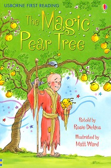 Usborne First Reading - Level 3: The Magic Pear Tree - Rosie Dickins -  