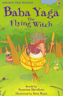 Usborne First Reading - Level 4: Baba Yaga the Flying Witch - Susanna Davidson - 