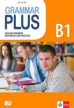 Grammar Plus -  B1:       - Sarah Jane Lewis - 