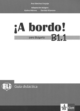 A Bordo! Para Bulgaria -  B1.1:        8.  + CD - Olga Balboa Sanchez, Raquel Garcia Prieto, Merce Pujol Vila, Galina Hitrova, Daniela Vitanova -   