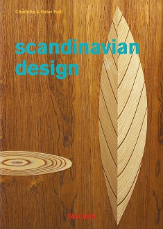 Scandinavian Design - Charlotte Fiell, Peter Fiell - 