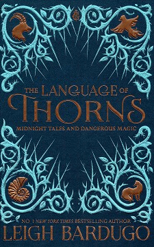 The Language of Thorns - Leigh Bardugo - 