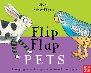 Flip Flap: Pets - Axel Scheffler - 