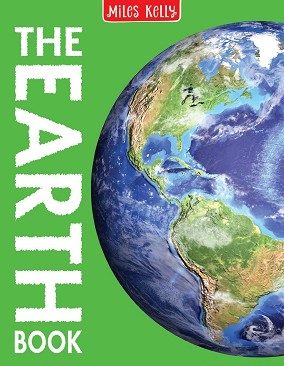 The Earth Book - Camilla de la Bedoyere, Steve Parker, John Farndon -  