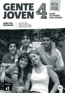 Gente Joven -  4 (B1.1):       : Nueva Edicion - Ana Aristu Ollero, Roberto Caston Alonso, Andreas Escudero Alegre, Matilde Martinez Salles -   