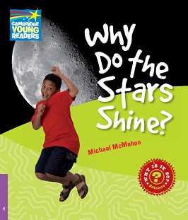 Cambridge Young Readers -  4 (Beginner): Why Do the Stars Shine? - Michael McMahon - 