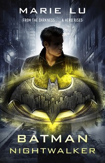 Batman: Nightwalker - Marie Lu - 