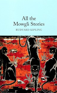 All the Mowgli Stories - Rudyard Kipling - 