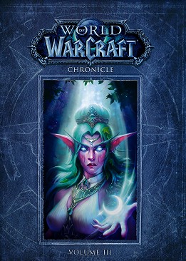 World of Warcraft - vol. 3: Chronicle - Chris Metzen, Matt Burns, Robert Brooks - 