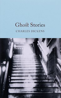 Ghost Stories - Charles Dickens - 