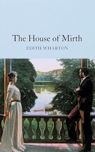 The House of Mirth - Edith Wharton - 