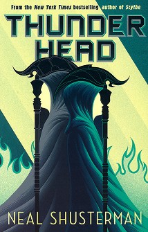 Thunderhead - Neal Shusterman - 