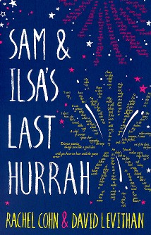 Sam and Ilsa's Last Hurrah - Rachel Cohn, David Levithan - 