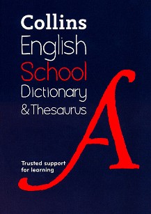 Collins English School Dictionary and Thesaurus - 