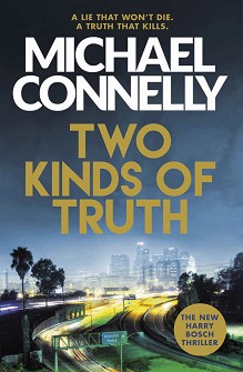 Two Kinds of Truth - Michael Connelly - 