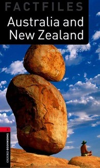 Oxford Bookworms Library Factfiles -  3 (B1): Australia and New Zealand - Christine Lindop - 