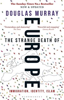 The Strange Death of Europe - Douglas Murray - 