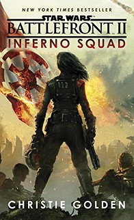 Star Wars: Battlefront 2 - Inferno Squad - Christie Golden - 