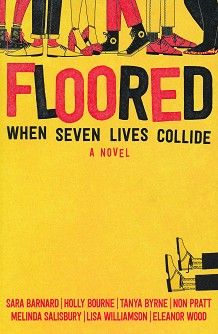 Floored - Sara Barnard, Holly Bourne, Tanya Byrne, Non Pratt, Melinda Salisbury, L. Williamson, E. Wood - 