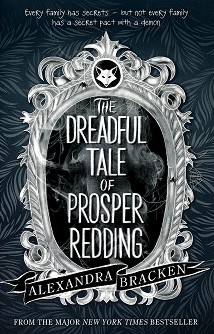 The Dreadful Tale of Prosper Redding - Alexandra Bracken - 