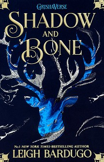 Shadow and bone - book 1 - Leigh Bardugo - 