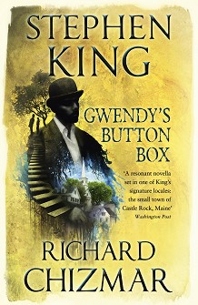 Gwendy's Button Box - Stephen King, Richard Chizmar - 