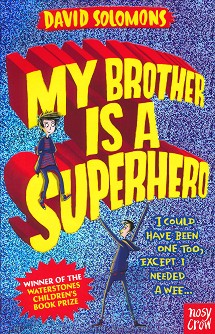 My brother is a superhero - David Solomons - 