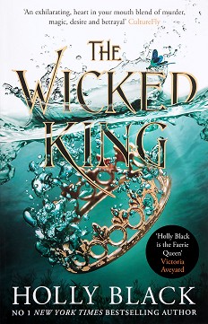 The Folk of the Air - book 2: The Wicked King - Holly Black - 