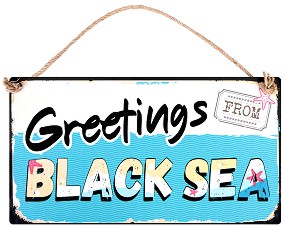  -   : Greetings from Black Sea - 