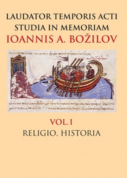 Laudator temporis acti studia in memoriam Ioannis A. Bozilov - volume 1 -   - 