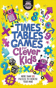 Brain Games: Times Tables Games for Clever Kids - Gareth Moore - 